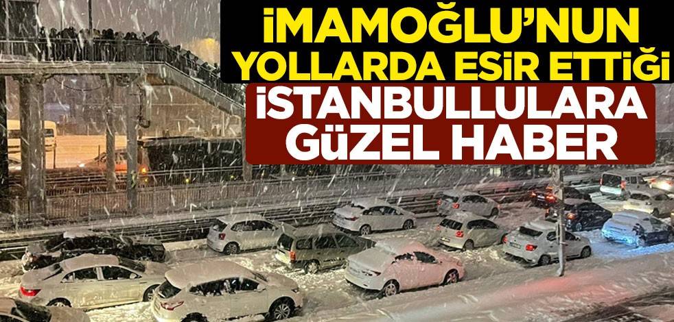İmamoğlu'nun yollarda esir ettiği İstanbullulara güzel haber