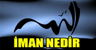 İman nedir?