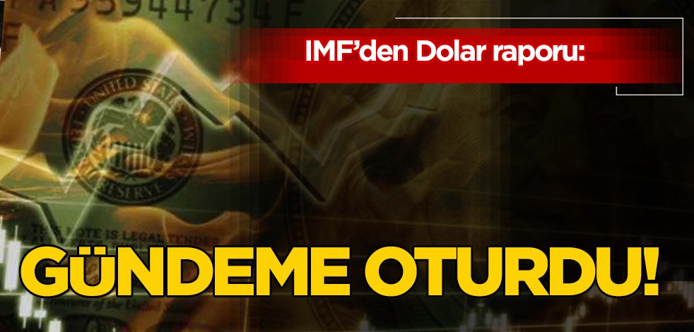 IMF son tahminini duyurdu: Türkiye öngörüsü gündeme oturdu! Dolar kuru raporu: O tarihte 120 TL