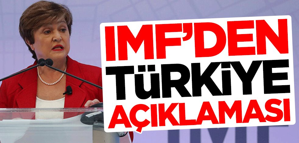IMF'den Türkiye açıklaması