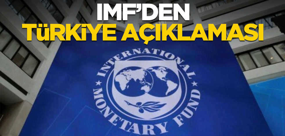 IMF'den Türkiye açıklaması