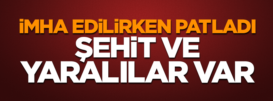 İmha edilirken roket mermisi patladı: 1 şehit