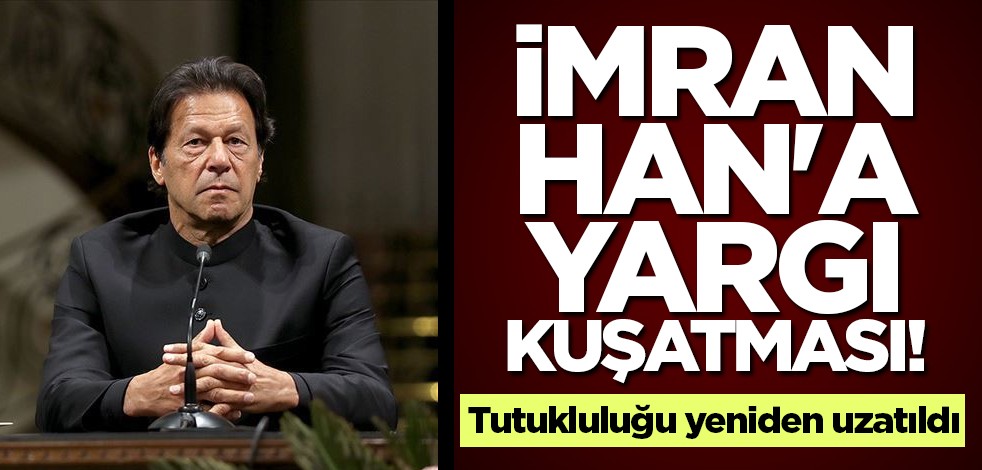 İmran Han'a yargı kuşatması! Tutukluluğu yeniden uzatıldı