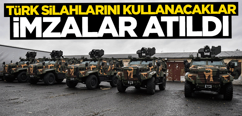 İmzalar atıldı... Türk silahlarını kullanacaklar