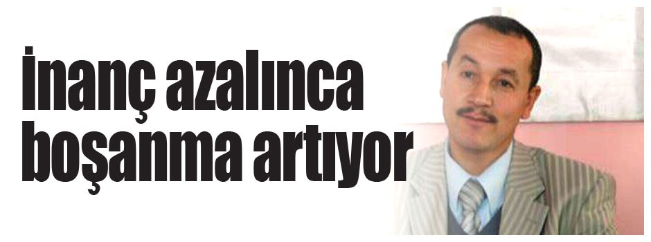 İnanç azalınca boşanma artıyor