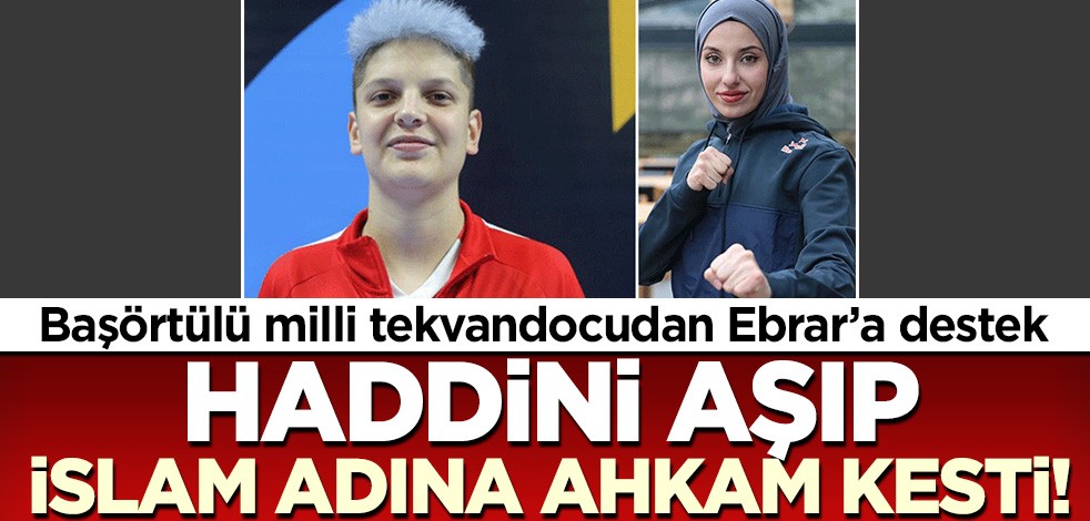 İnancına yazık! Başörtülü tekvandocu da sapkın Ebrar'ı destekledi
