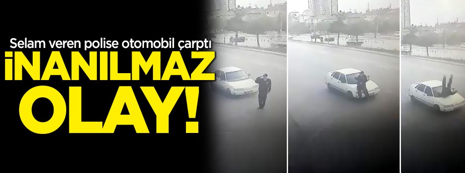 İnanılmaz olay! Vali'ye selam veren polise otomobil çarptı