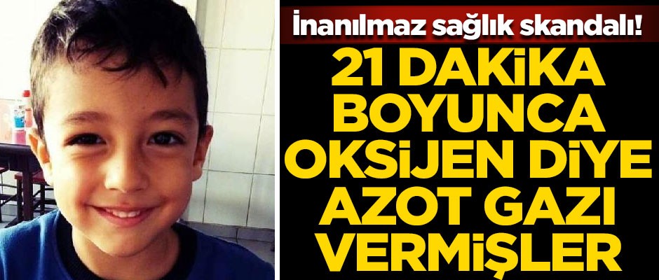 İnanılmaz sağlık skandalı! Minik Ege'ye 21 dakika oksijen yerine azot gazı verilmiş