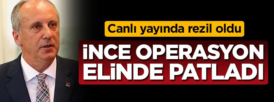 Muharrem İnce'nin FETÖ iftirası elinde patladı