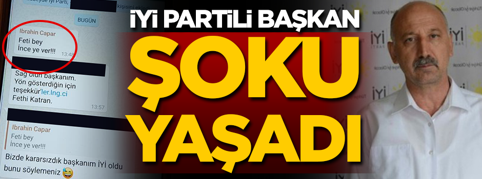 "İnce'ye ver" diyen İyi Partili başkan şoku yaşadı!