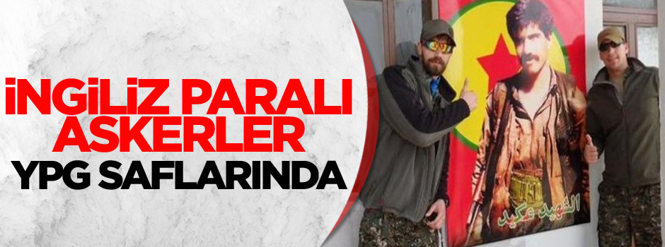 İngiliz askerleri YPG'ye katıldı