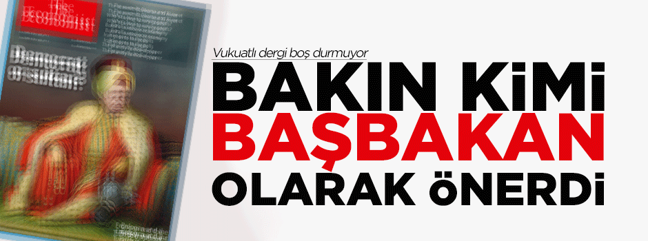 İngiliz dergisinden başbakan önerisi