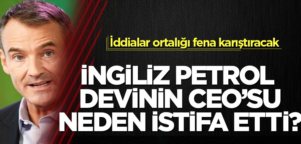 İngiliz devi ünlü CEO istifa haberi verdi: Şok iddia, herkesi şaşırtacak! Perde arkası, ilgili bomba gelişme