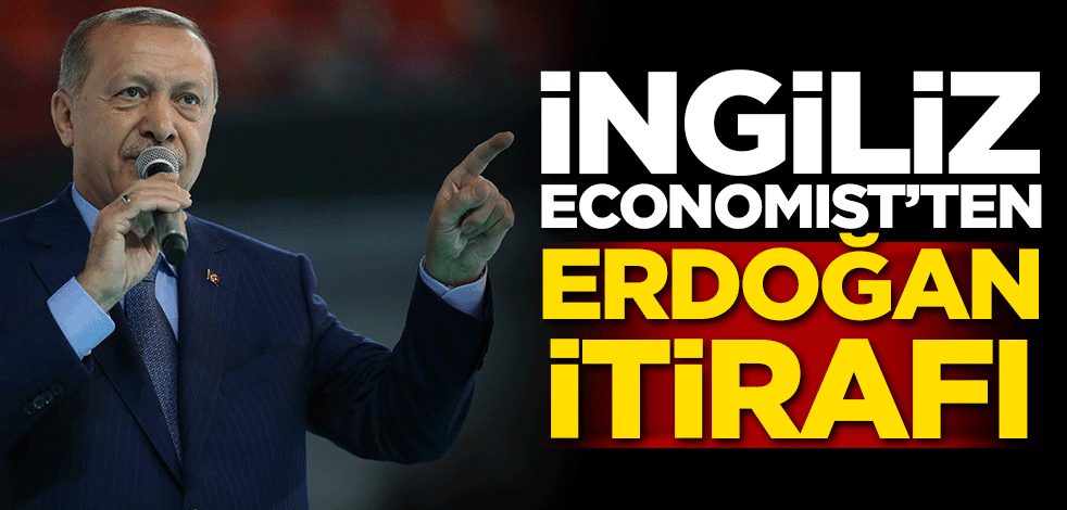 İngiliz Economist’ten bomba Erdoğan itirafı
