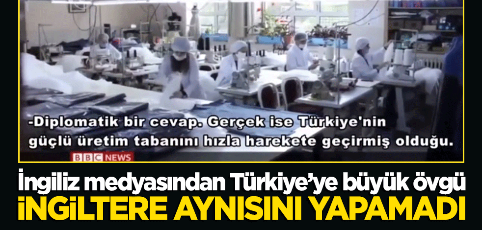 İngiliz medyasından Türkiye'ye büyük övgü: İngiltere aynısını yapamadı