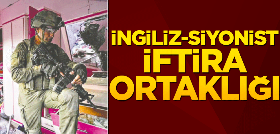 İngiliz-Siyonist İftira Ortaklığı