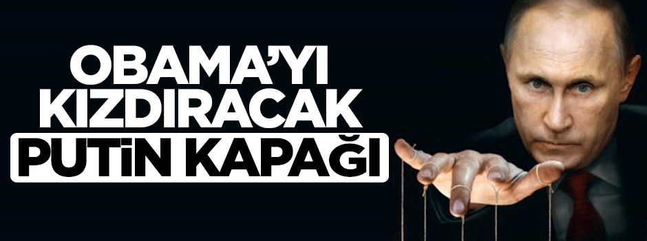 İngiliz The Economist'ten Obama'yı kızdıracak Putin kapağı