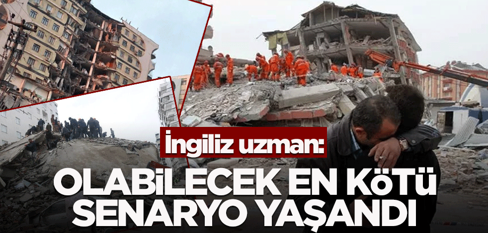 İngiliz uzman: Olabilecek en kötü senaryo yaşandı