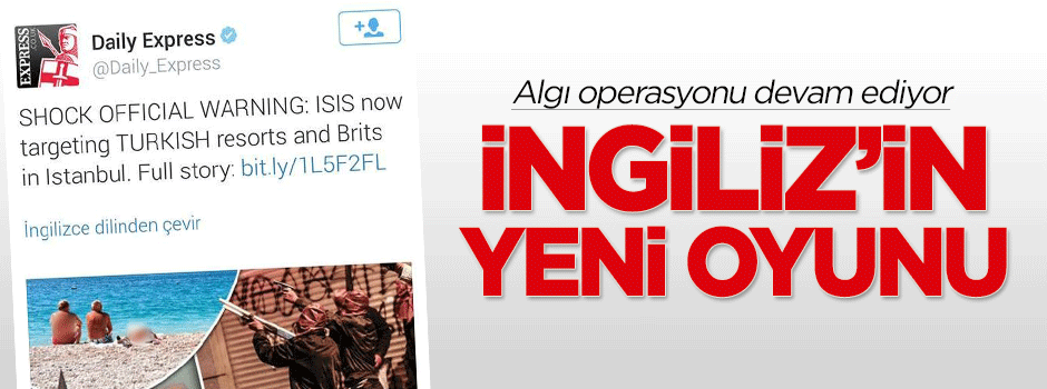 İngiliz'in Türkiye üzerindeki yeni oyunu