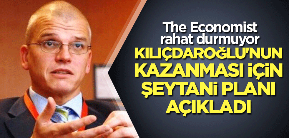 İngilizler yenilgiyi hazmedemedi: Kılıçdaroğlu'nun kazanması için şeytani planı açıkladı
