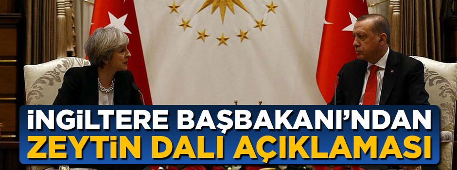 İngiltere Başbakanı May'dan Afrin açıklaması