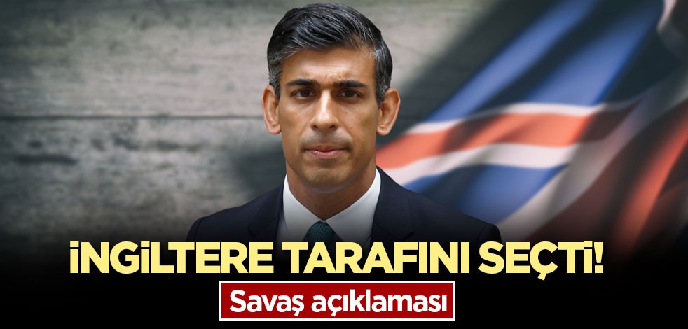 İngiltere tarafını seçti! Savaş açıklaması