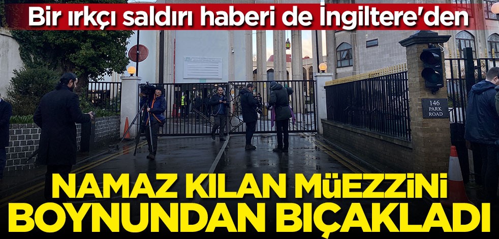 İngiltere'de bir saldırgan camide namaz kılan müezzini bıçakladı