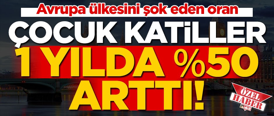 İngiltere'de "çocuk katiller" tırmanışta