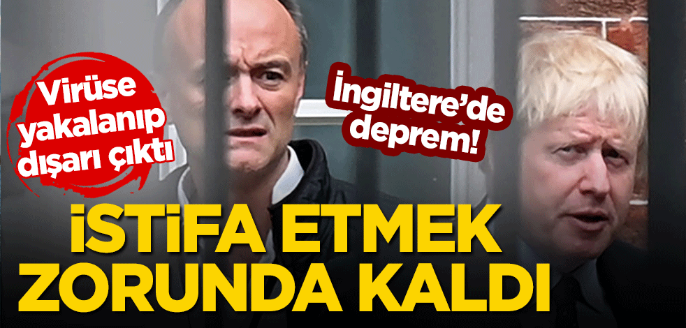 İngiltere'de deprem: Koronavirüse yakalanıp dışarı çıktı! İstifa etmek zorunda kaldı