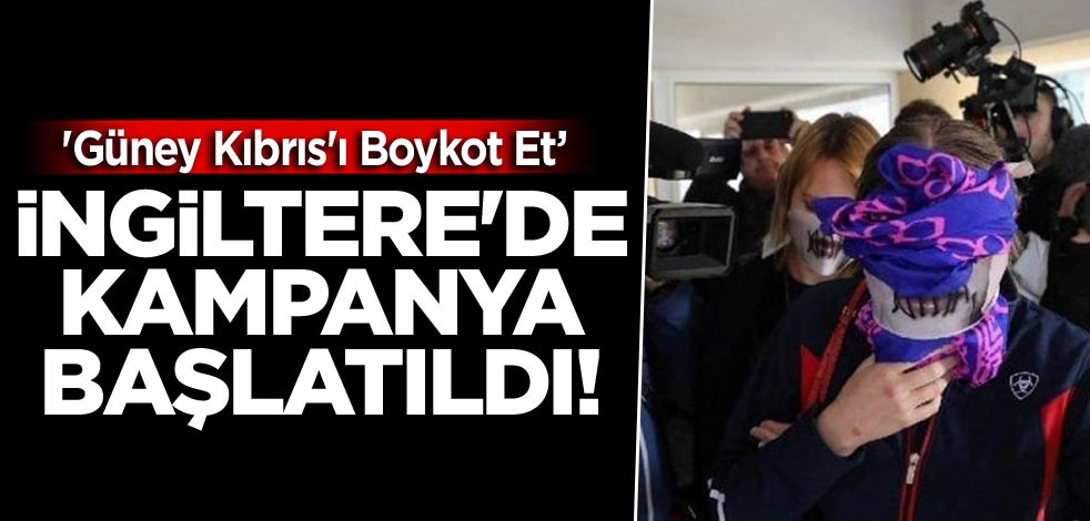 İngiltere'de kampanya başlatıldı! 'Güney Kıbrıs'ı Boykot Et’