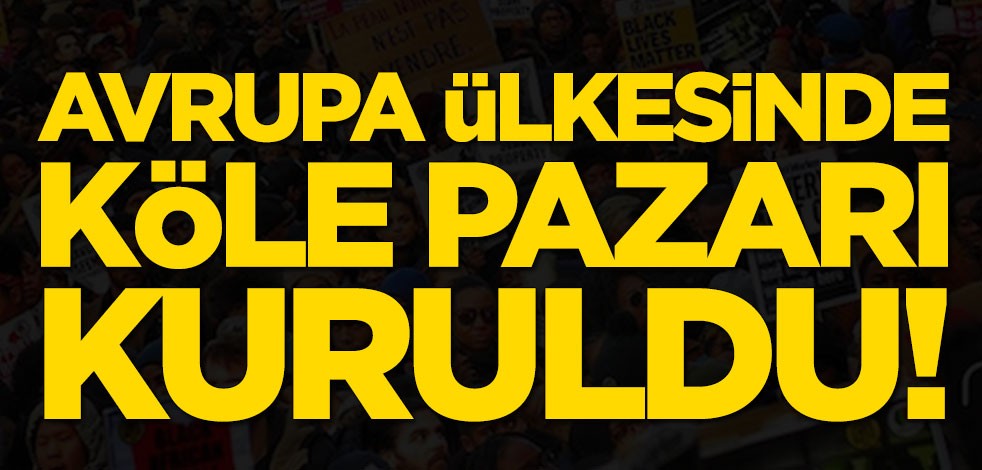 İngiltere'de köle pazarı kuruldu! 'Utanç verici'
