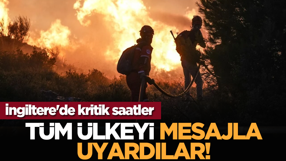 İngiltere'de kritik saatler: Tüm ülkeyi mesajla uyardılar!