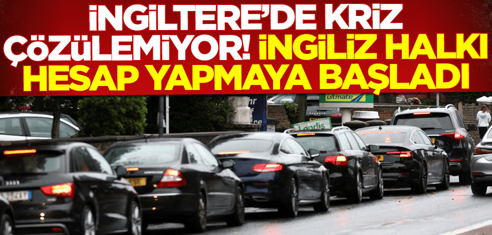 İngiltere'de kriz artarak sürüyor! İngiliz halkı hesap yapmaya başladı