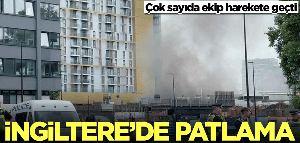 İngiltere'de patlama!