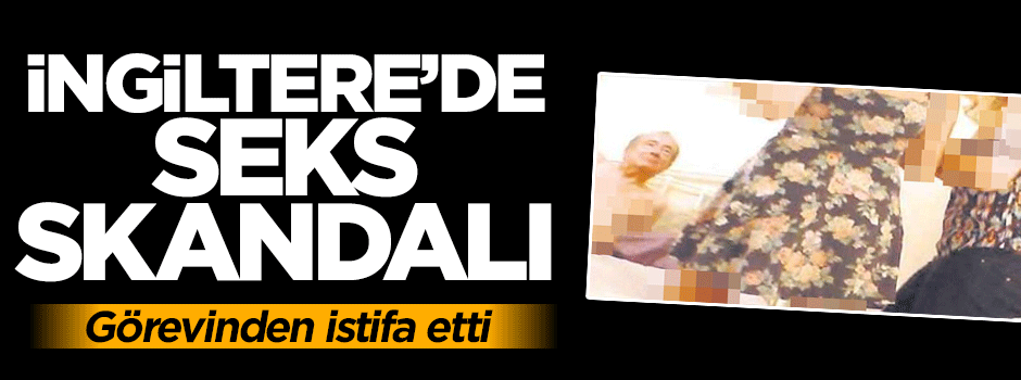 İngiltere'de seks skandalı