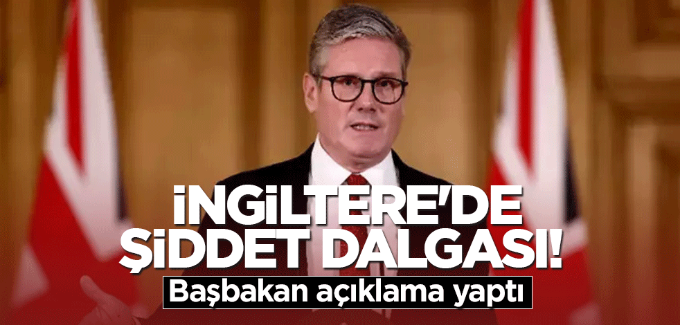 İngiltere'de şiddet dalgası! Başbakan açıklama yaptı