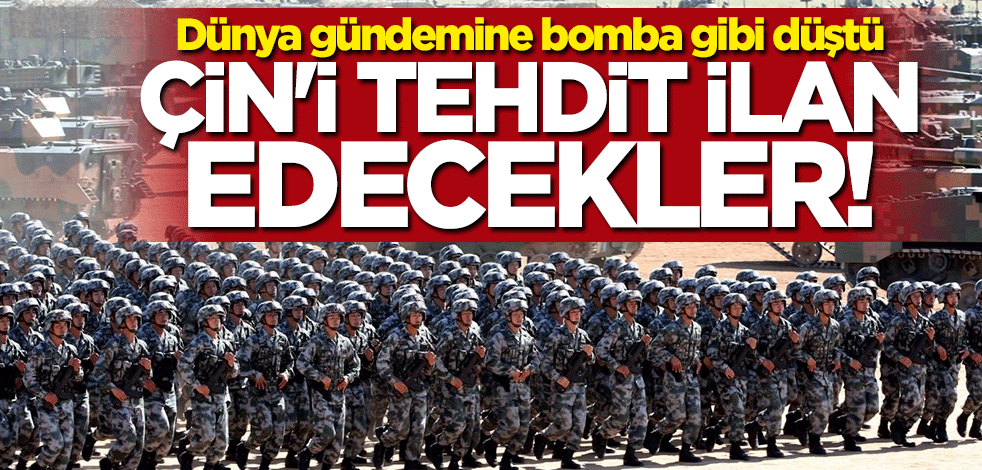 İngiltere'den Çin hamlesi... Tehdit ilan edecekler