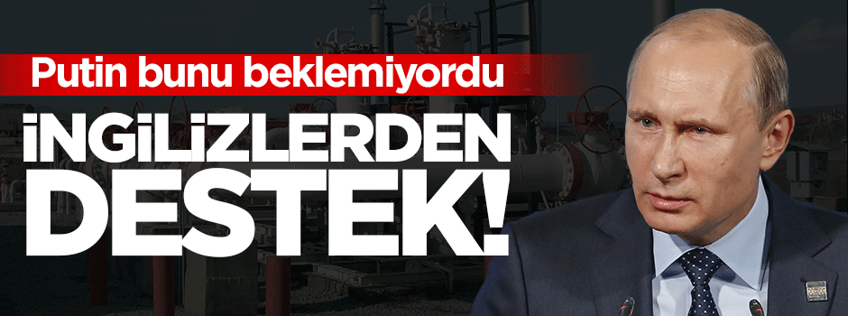 İngiltere'den Güney Gaz Koridoru'na destek