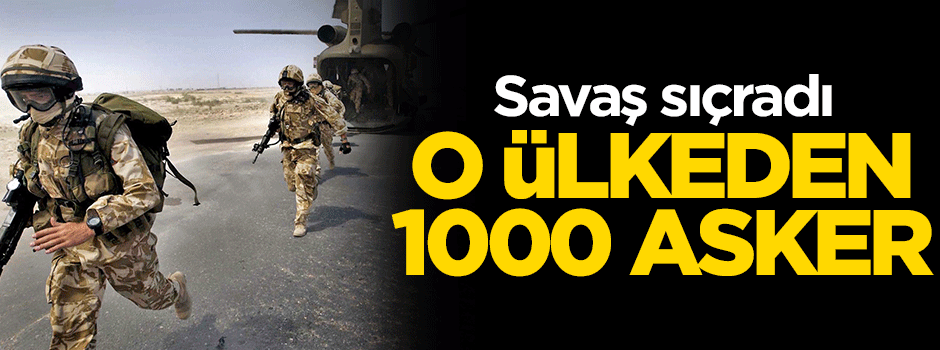 İngiltere'den Libya'ya 1000 asker