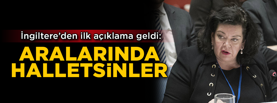 İngiltere'den Türkiye-ABD açıklaması