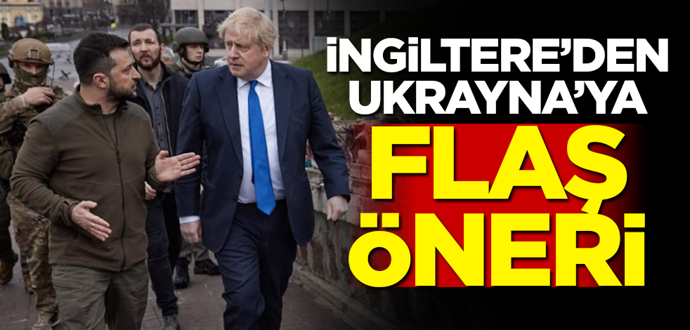 İngiltere'den Ukrayna'ya flaş öneri