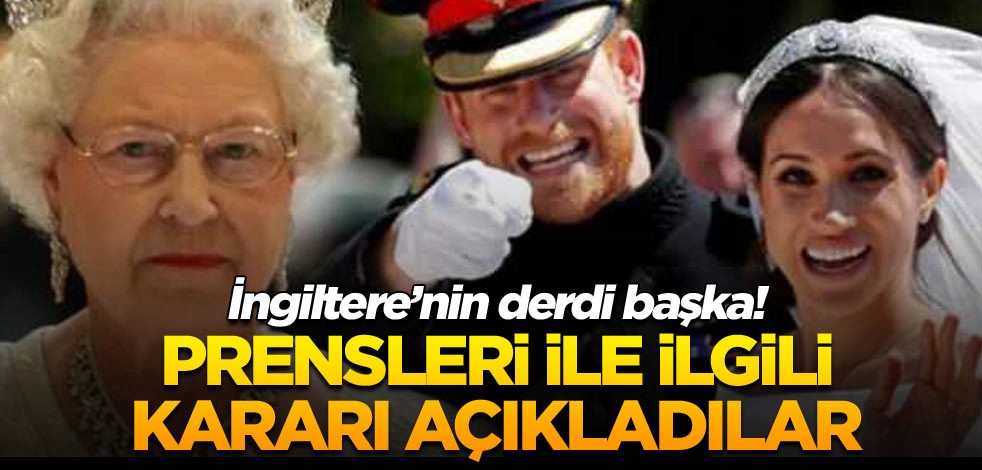 İngiltere’nin derdi başka! Prensleri ile ilgili kararı açıkladılar