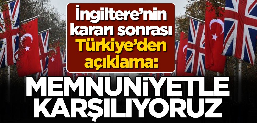 İngiltere'nin PKK kararı sonrası Türkiye'den açıklama: Memnuniyetle karşılıyoruz