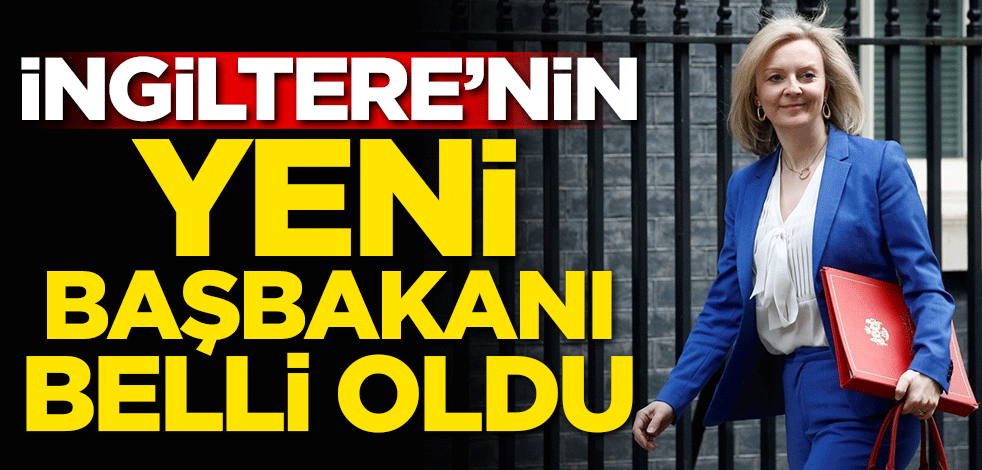 İngiltere'nin yeni başbakanı belli oldu