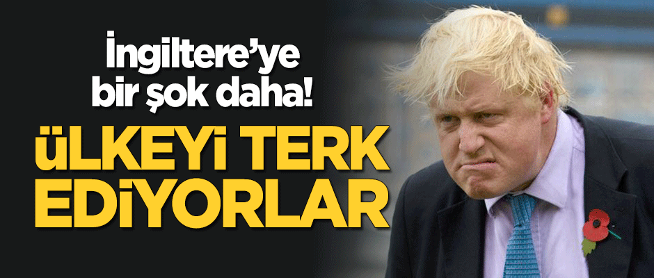 İngiltere'ye bir şok daha! Ülkeyi terk ediyorlar