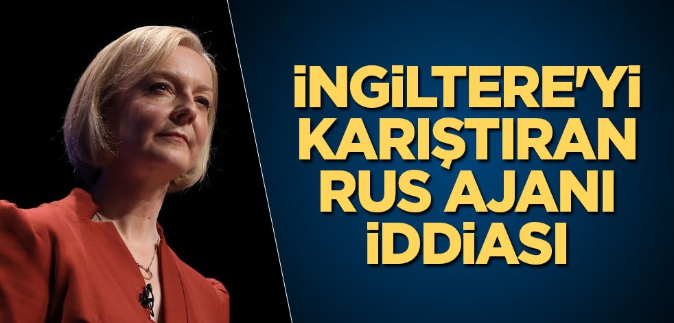 İngiltere'yi karıştıran Rus ajanı iddiası