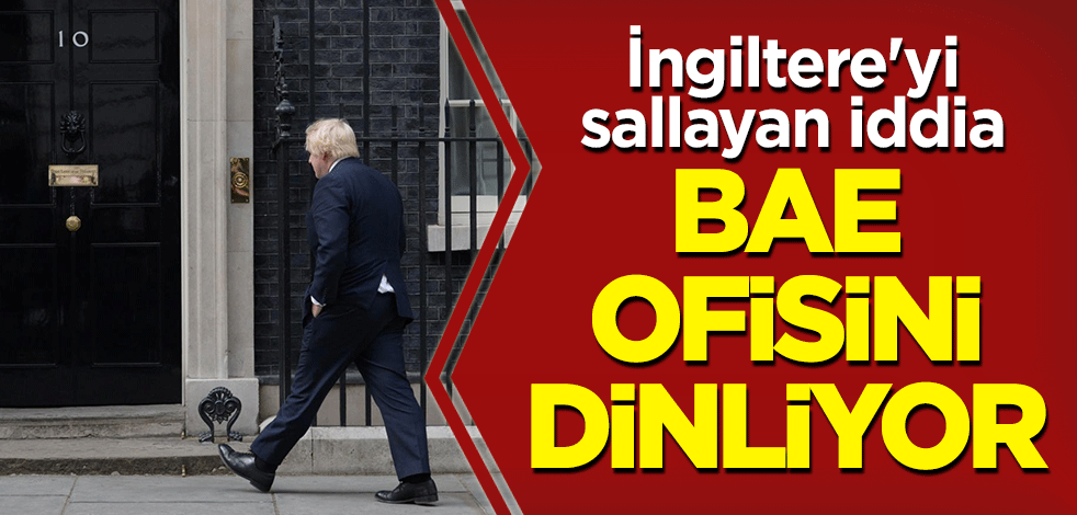 İngiltere'yi sallayan iddia: BAE, Başbakanlık Ofisi'ni dinliyor