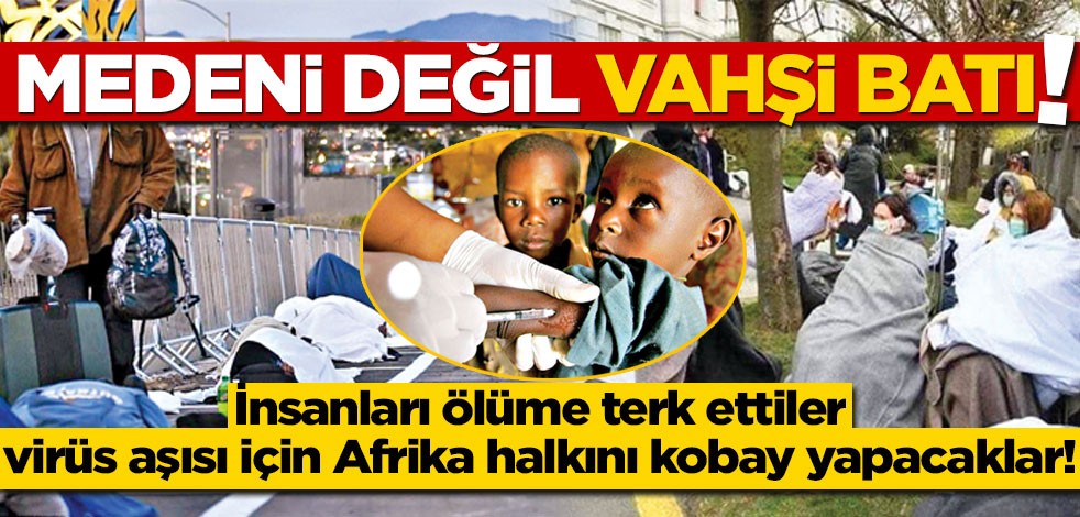 ‘Medeni’ değil vahşi Batı!