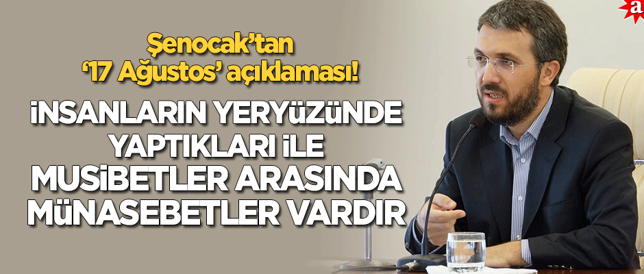 "İnsanların yeryüzünde yaptıkları ile musibetler arasında münasebet var"