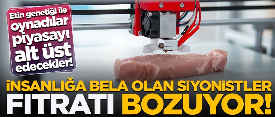 İnsanlığa bela olan siyonistler fıtratı bozuyor! Şimdi de yapay et ürettiler